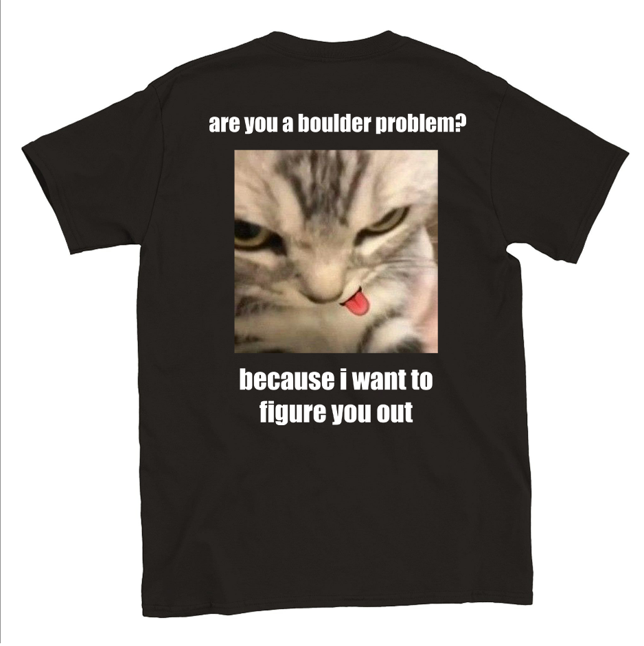 Funny climbing shirt – Cat Rizzler T Shirt Backside