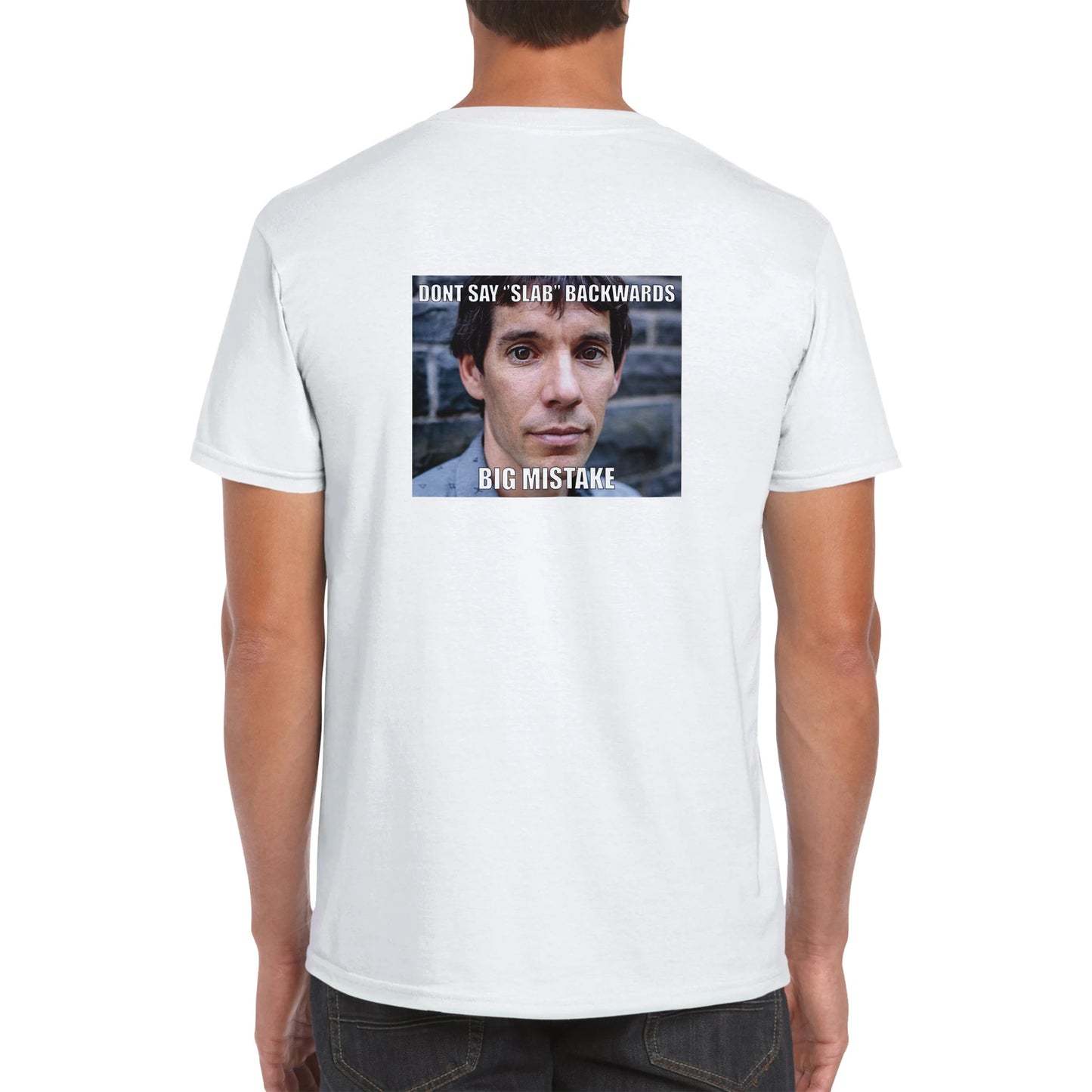 Funny climbing shirt – Dont Say Slab Backwards T Shirt