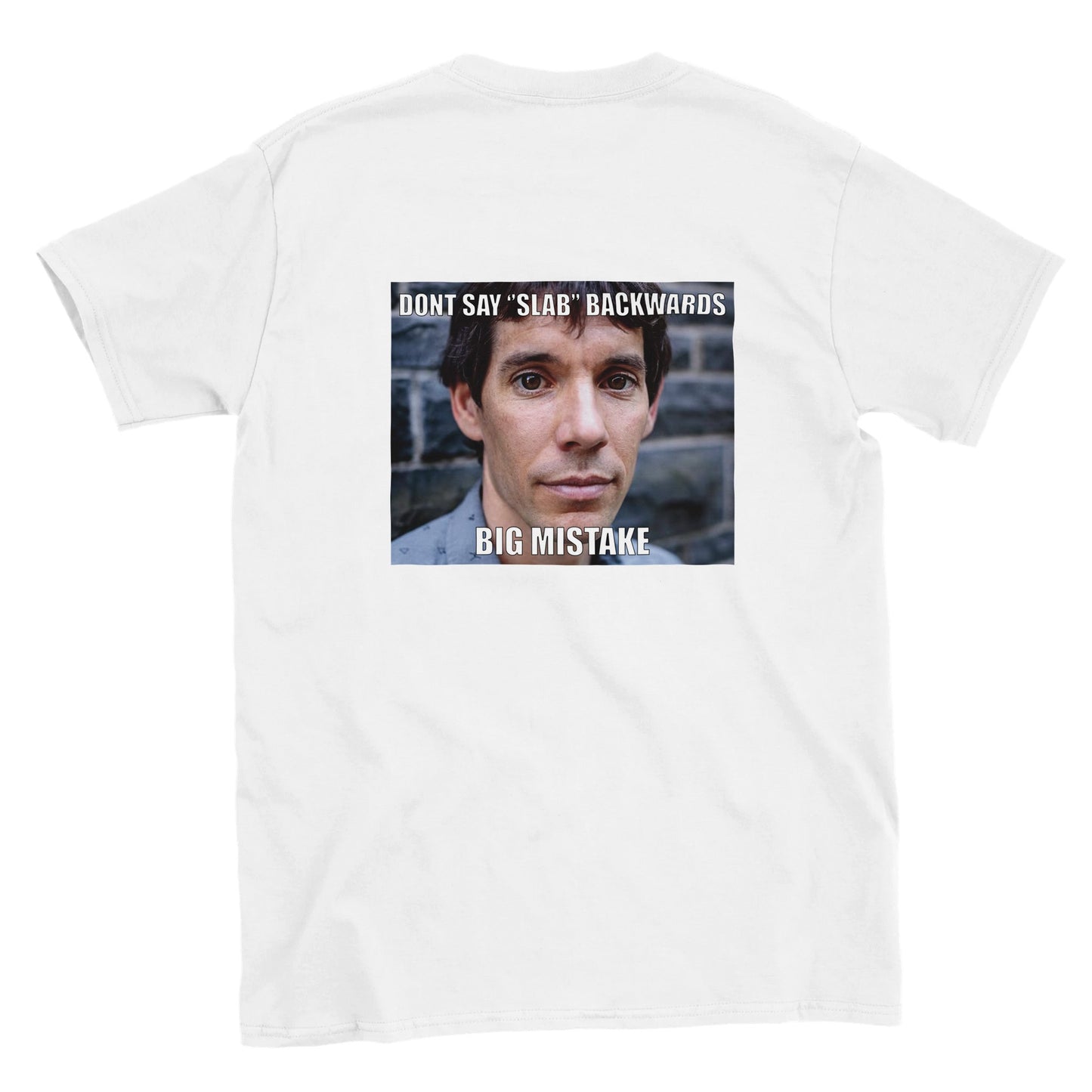 Funny climbing shirt – Dont Say Slab Backwards T Shirt