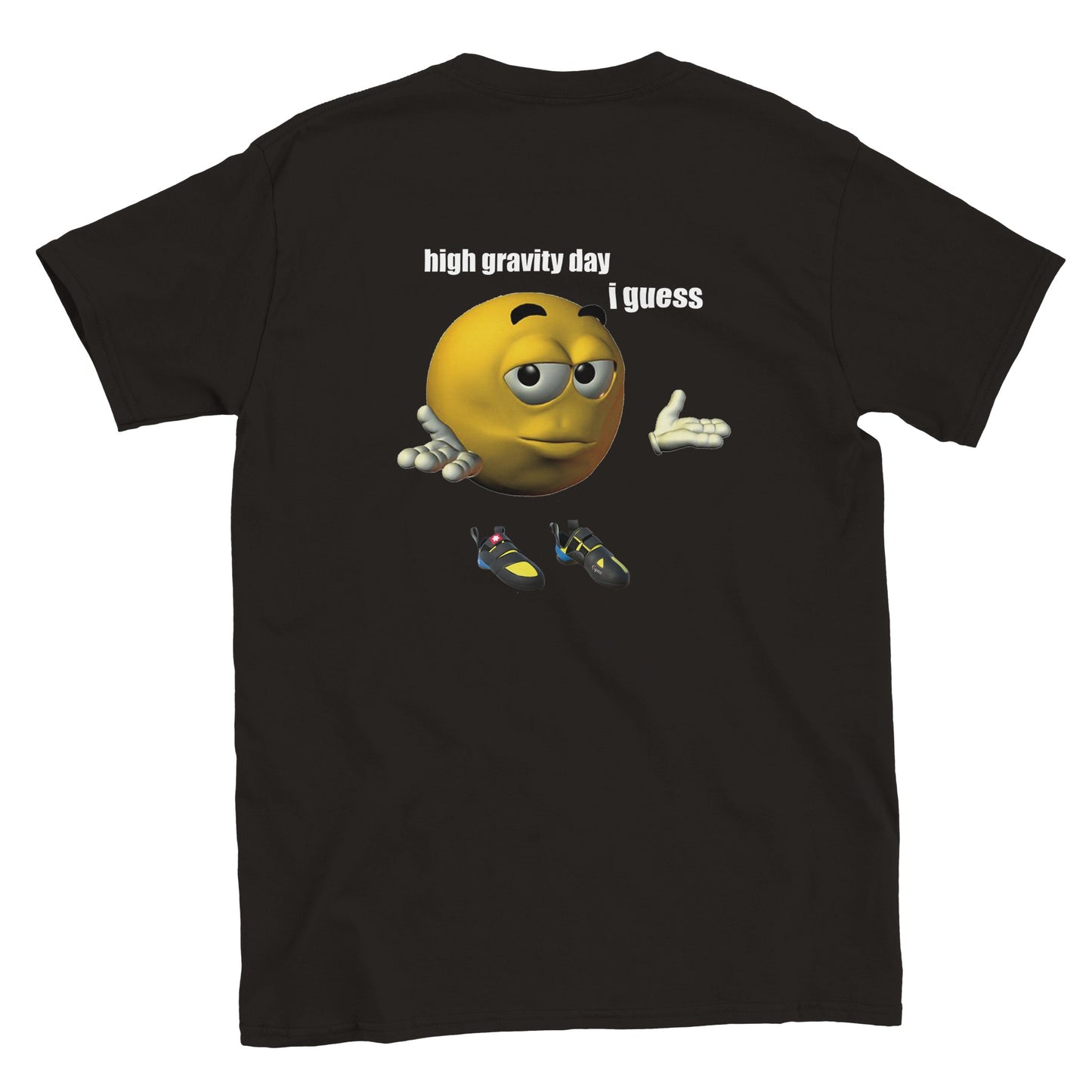 Funny climbing shirt – Kopie Van High Gravity Day I Guess T Shirt